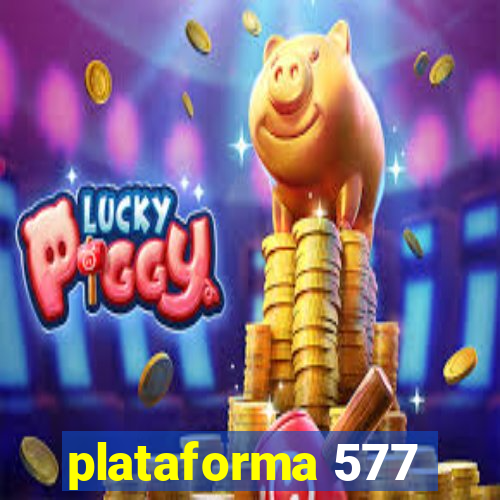 plataforma 577